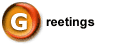 GREETINGS